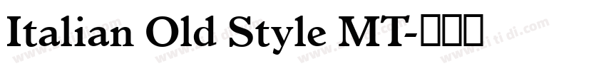 Italian Old Style MT字体转换